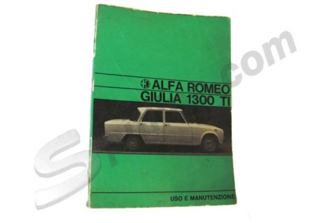 Libretto uso e manutenzione usato Alfa Romeo Giulia 1300 TI (edizione 09/'69)
