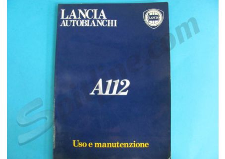 Libretto uso e manutenzione usato Autobianchi A112 Junior, A112 Elite, A112 LX, A112 Abarth 70 HP (edizione 02/'84)