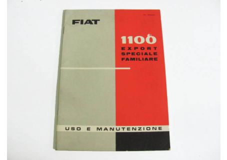 Libretto uso e manutenzione usato Fiat 1100/103 Berlina Export, Speciale, Familiare (11^ edizione 04/'61)