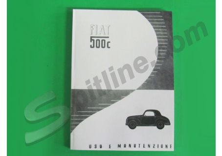 Libretto uso e manutenzione in fotocopia Fiat 500C Topolino, Berlina, Belvedere, Furgoncino