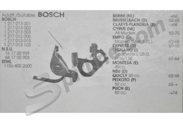 Puntine imp. Bosch 1.2560 per Cyrus ('62-'70) - Empo Moped ('62-'68) - Express ('60-'65) - Legnano Saxonette ('61-'64) - Montesa 49cc. - NSU - Quicly 50cc ('62-'68) - Pleixoto 50cc. ('65→) Puch 50cc. (→'74)