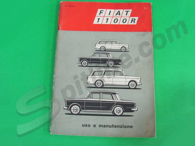 Libretto uso e manutenzione usato Fiat 1100R Berlina e Familiare (9^ edizione 06/'68)